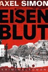 Eisenblut - Axel Simon - 9783499002328