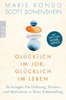 Glücklich im Job, glücklich im Leben - Marie Kondo ; Scott Sonenshein - 9783499002687