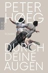 Durch deine Augen - Peter Høeg - 9783499003295