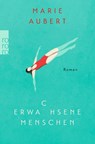 Erwachsene Menschen - Marie Aubert - 9783499003523