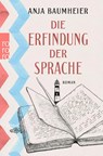 Die Erfindung der Sprache - Anja Baumheier - 9783499003899