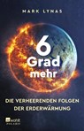 6 Grad mehr - Mark Lynas - 9783499004421