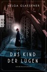 Das Kind der Lügen - Helga Glaesener - 9783499004896