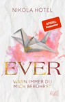 Ever - Wann immer du mich berührst - Nikola Hotel - 9783499005763