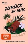 Zurück zu mir - Laura Malina Seiler - 9783499005794