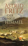 Der dunkle Himmel - Astrid Fritz - 9783499005923