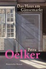 Das Haus am Gänsemarkt - Petra Oelker - 9783499008429