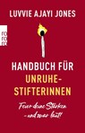 Handbuch für Unruhestifterinnen - Luvvie Ajayi Jones - 9783499008542