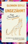 Ungezähmt - das Journal - Glennon Doyle - 9783499009150