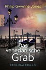 Das venezianische Grab - Philip Gwynne Jones - 9783499010163
