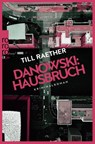 Danowski: Hausbruch - Till Raether - 9783499010255