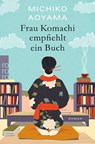 Frau Komachi empfiehlt ein Buch - Michiko Aoyama - 9783499010330