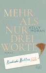 Bookish Belles - Mehr als nur drei Worte - Kelly Moran - 9783499010965