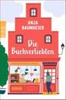 Die Buchverliebten - Anja Baumheier - 9783499011276