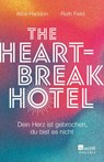 The Heartbreak Hotel - Alice Haddon ; Ruth Field - 9783499011726