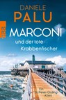 Marconi und der tote Krabbenfischer - Daniele Palu - 9783499012259