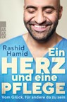 Ein Herz und eine Pflege - Rashid Hamid - 9783499012556