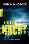 Bittere Nacht - Nikolas Kuhl ; Stefan Sandrock - 9783499014291