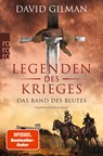 Legenden des Krieges: Das Band des Blutes - David Gilman - 9783499014628