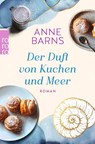 Der Duft von Kuchen und Meer - Anne Barns - 9783499016431