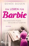 Ein Leben für Barbie - Renée Rosen - 9783499016608