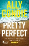 Pretty Perfect - Ally Condie - 9783499017643