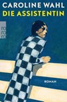 Die Assistentin - Caroline Wahl - 9783499017704