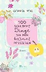 Mac, C: 100 schlimme Dinge, die mir bestimmt passieren - MAC,  Carrie ; Steen, Christiane - 9783499217715
