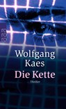 Die Kette - Wolfgang Kaes - 9783499238734