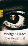 Das Feuermal - Wolfgang Kaes - 9783499246159