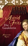 Die Gauklerin - Astrid Fritz - 9783499252136