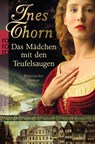 Das Mädchen mit den Teufelsaugen - Ines Thorn - 9783499253720