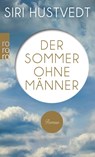 Der Sommer ohne Männer - Siri Hustvedt - 9783499255861