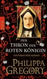 Der Thron der roten Königin - Philippa Gregory - 9783499256721