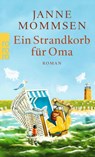 Ein Strandkorb für Oma - Janne Mommsen - 9783499256868
