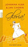 Gloria! - Johanna Alba ; Jan Chorin - 9783499257551