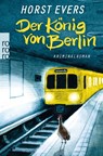 Der Konig von Berlin - Horst Evers - 9783499259524