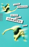 Skizze eines Sommers - André Kubiczek - 9783499270840
