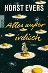 Alles außer irdisch - Horst Evers - 9783499271144