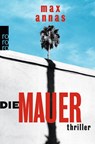 Die Mauer - Max Annas - 9783499271632