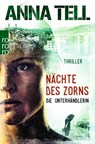 Nächte des Zorns - Anna Tell - 9783499273872