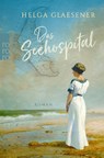 Das Seehospital - Helga Glaesener - 9783499274107