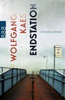Endstation - Wolfgang Kaes - 9783499275661