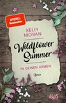 Wildflower Summer - In deinen Armen - Kelly Moran - 9783499276200