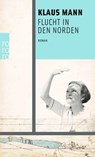Flucht in den Norden - Klaus Mann - 9783499276507