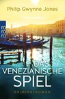 Das venezianische Spiel - Philip Gwynne Jones - 9783499276590