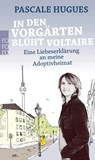 In den Vorgärten blüht Voltaire - Pascale Hugues - 9783499626227