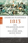 1813 - Andreas Platthaus - 9783499629228