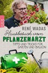 Hausbesuch vom Pflanzenarzt - René Wadas - 9783499633546