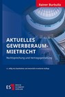 Aktuelles Gewerberaummietrecht - Rainer Burbulla - 9783503195343